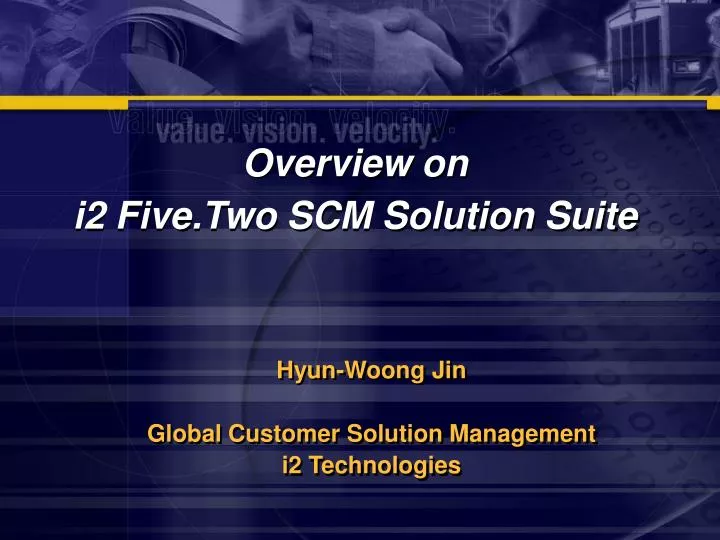 overview on i2 five two scm solution suite