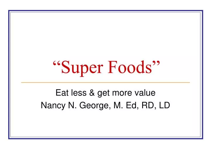 super foods
