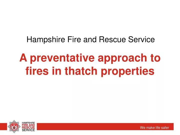 a preventative approach to fires in thatch properties
