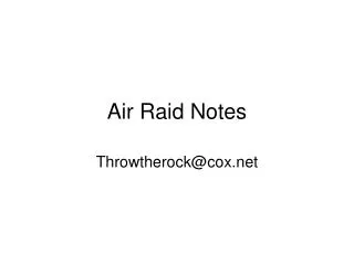 Air Raid Notes