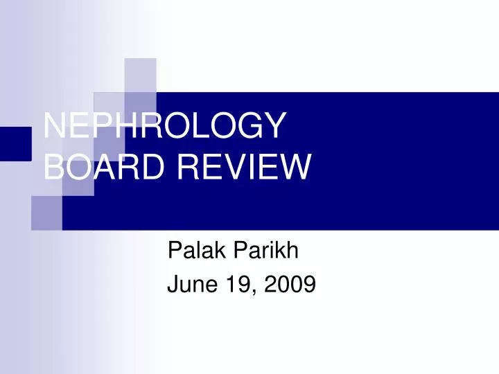 nephrology board review