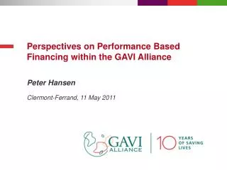 Perspectives on Performance Based Financing within the GAVI Alliance