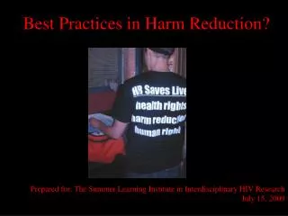 Best Practices in Harm Reduction?