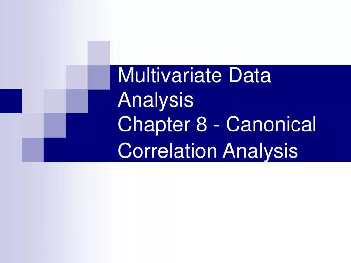 multivariate data analysis chapter 8 canonical correlation analysis