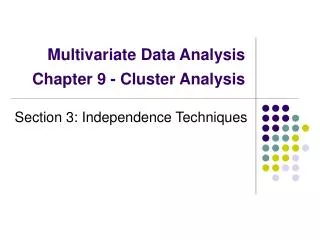 Multivariate Data Analysis Chapter 9 - Cluster Analysis