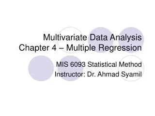Multivariate Data Analysis Chapter 4 – Multiple Regression