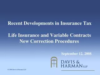 Recent Developments in Insurance Tax Life Insurance and Variable Contracts 	New Correction Procedures				 Septemb