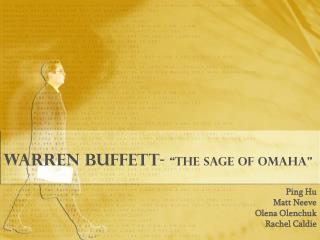 Warren Buffett - “the Sage of Omaha”