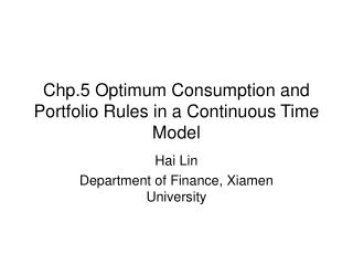 Chp.5 Optimum Consumption and Portfolio Rules in a Continuous Time Model