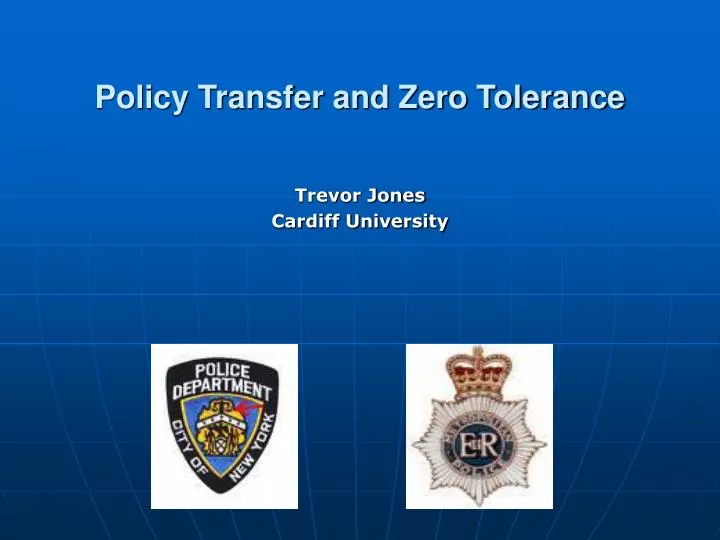 policy transfer and zero tolerance