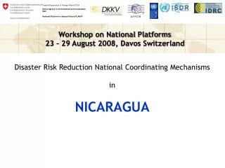 Disaster Risk Reduction National Coordinating Mechanisms in NICARAGUA