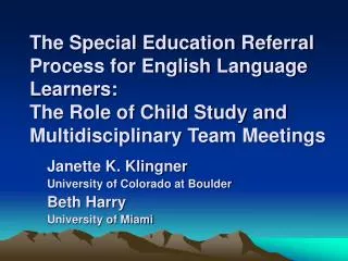 The Special Education Referral Process for English Language Learners: The Role of Child Study and Multidisciplinary Tea
