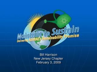 Bill Harrison New Jersey Chapter February 3, 2009