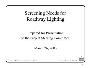 Screening Needs for Roadway Lighting