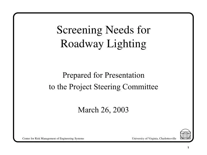 screening needs for roadway lighting