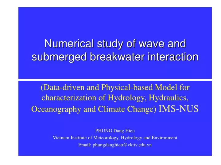numerical study of wave and submerged breakwater interaction