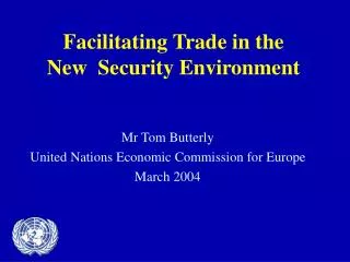 Facilitating Trade in the New Security Environment