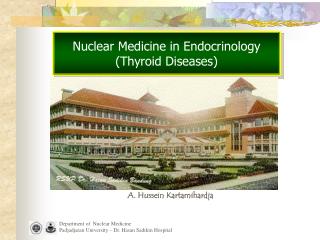 Nuclear Medicine in Endocrinology (Thyroid Diseases)