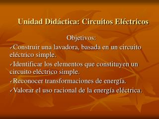 Unidad Didáctica: Circuitos Eléctricos