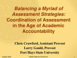 Balancing a Myriad of Assessment Strategies: Coordination of Assessment in the Age of Academic Accountability