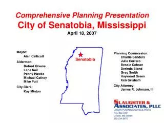 Comprehensive Planning Presentation City of Senatobia, Mississippi April 18, 2007