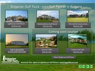 Exclusive Tour agent of Lighthouse Golf Resort; bggolftours