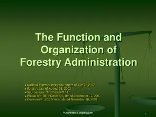 The Function and Organization of Forestry Administration