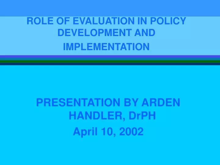 role of evaluation in policy development and implementation