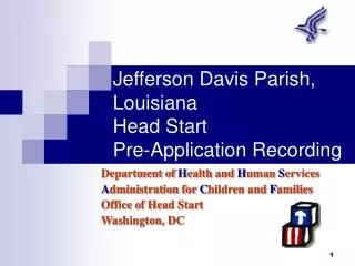 Jefferson Davis Parish, Louisiana Head Start Pre-Application Recording