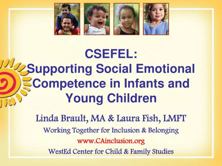 csefel supporting social emotional competence in infants and young children