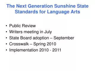 The Next Generation Sunshine State Standards for Language Arts