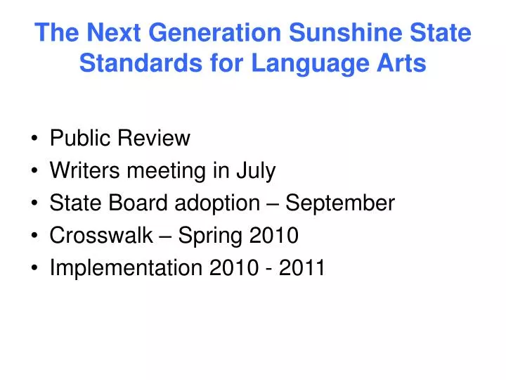 the next generation sunshine state standards for language arts