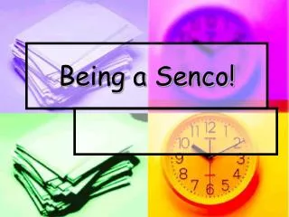 Being a Senco!