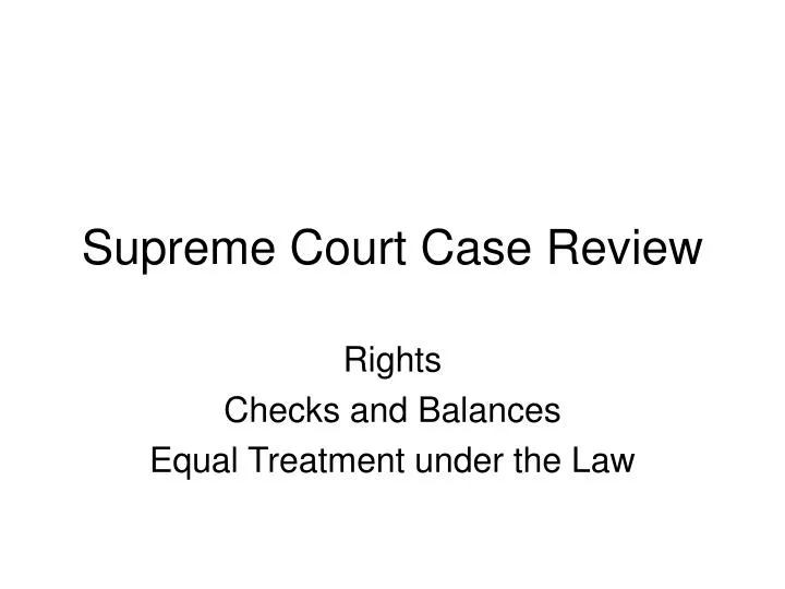 supreme court case review