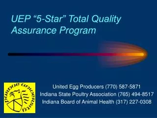 UEP “5-Star” Total Quality Assurance Program