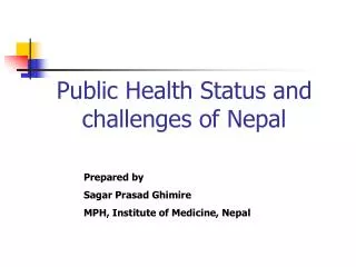 Public Health Status and challenges of Nepal