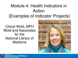 Module 4: Health Indicators in Action (Examples of Indicator Projects)