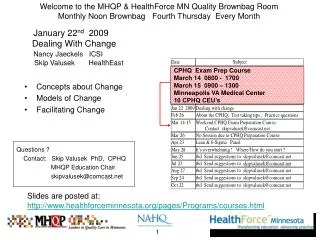 Welcome to the MHQP &amp; HealthForce MN Quality Brownbag Room Monthly Noon Brownbag Fourth Thursday Every Month