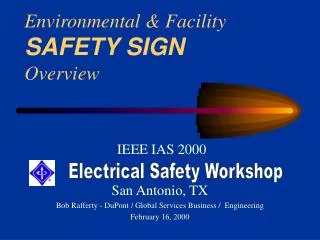 Environmental &amp; Facility SAFETY SIGN Overview