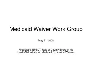 Medicaid Waiver Work Group