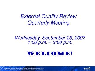 External Quality Review Quarterly Meeting