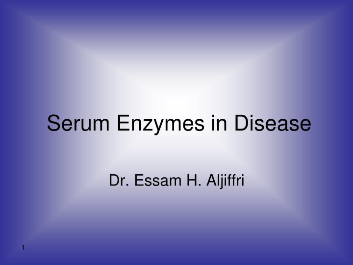 serum enzymes in disease