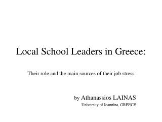Local School Leaders in Greece: