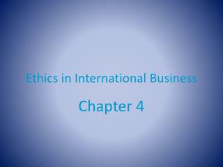 Ethics in International Business