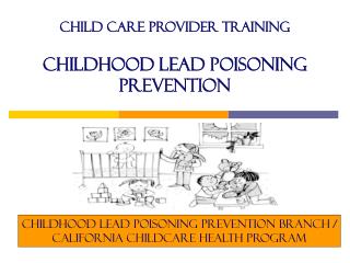Child care provider training childhood lead Poisoning Prevention
