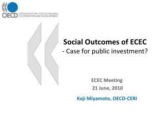 Social Outcomes of ECEC - Case for public investment?