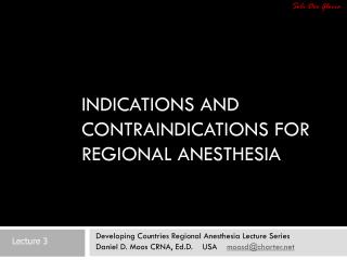 Indications and Contraindications for Regional Anesthesia