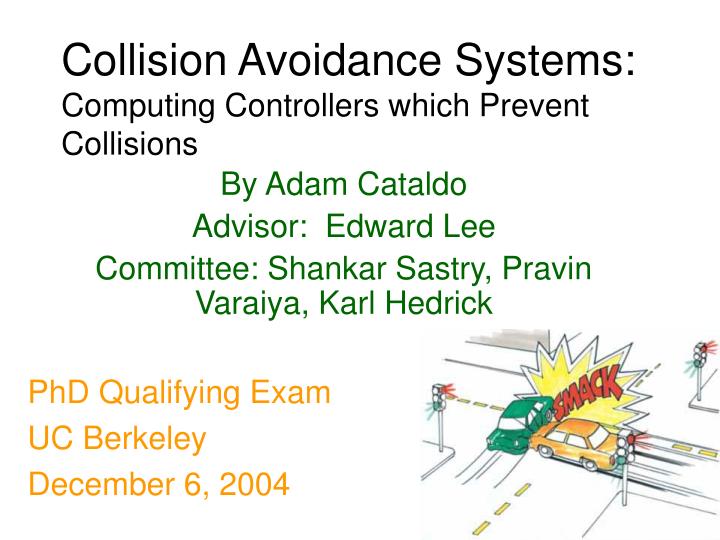 collision avoidance systems computing controllers which prevent collisions