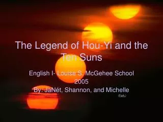 The Legend of Hou-Yi and the Ten Suns