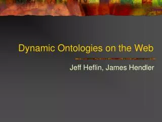 Dynamic Ontologies on the Web